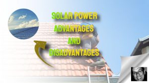 Solar Power: Key Pros and Cons You Must Understand