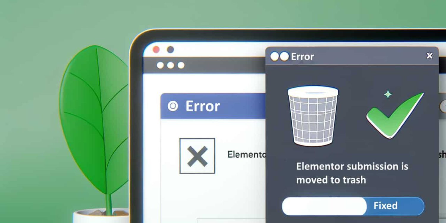 elementor submission moved to trash error