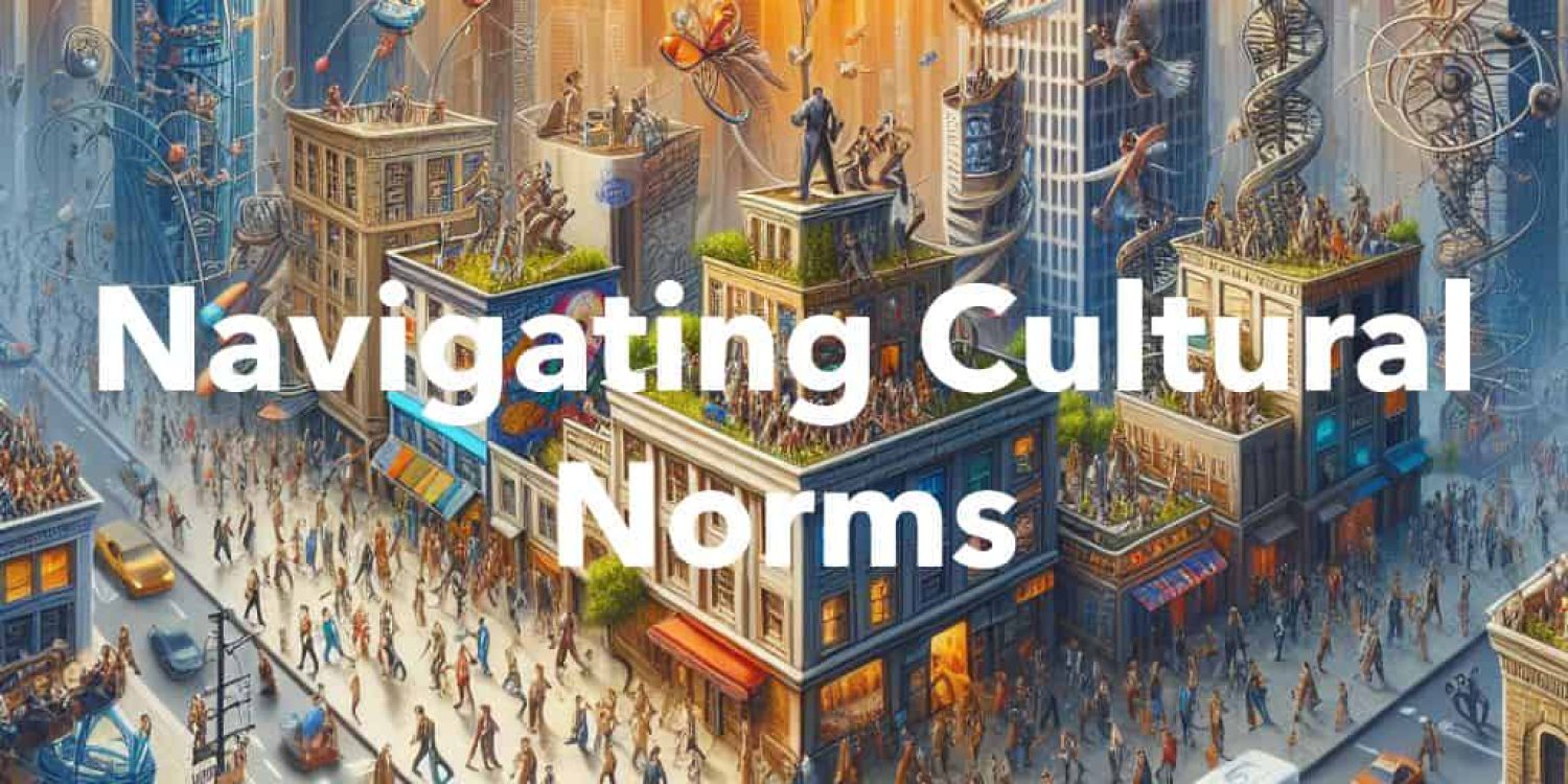 Navigating Cultural Norms